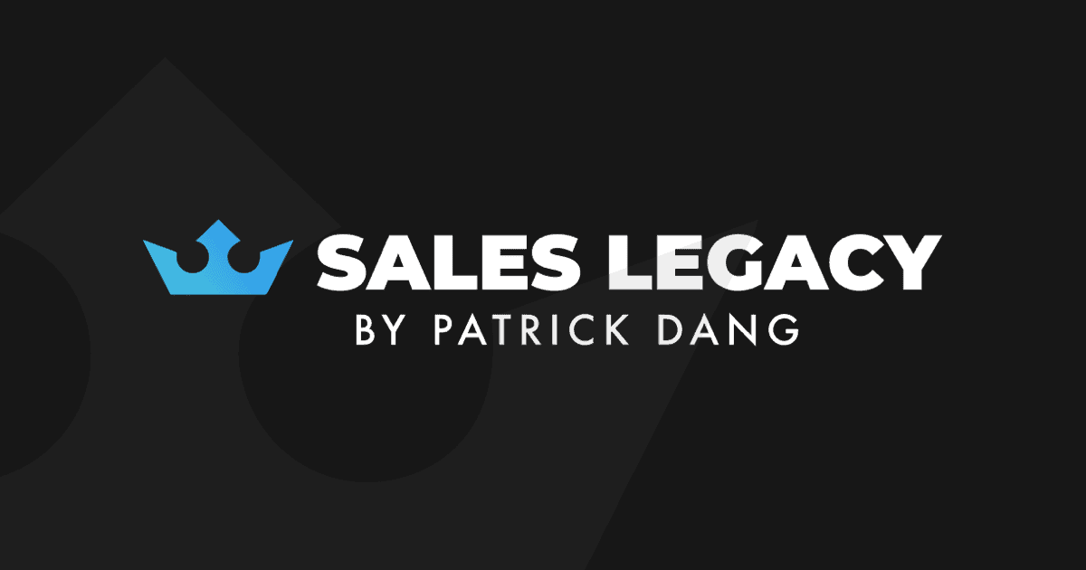 Patrick Dang - Sales Legacy Masterclass With Bonuses