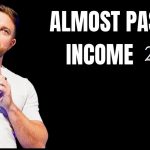 Ian Stanley - Almost Passive Income 2022
