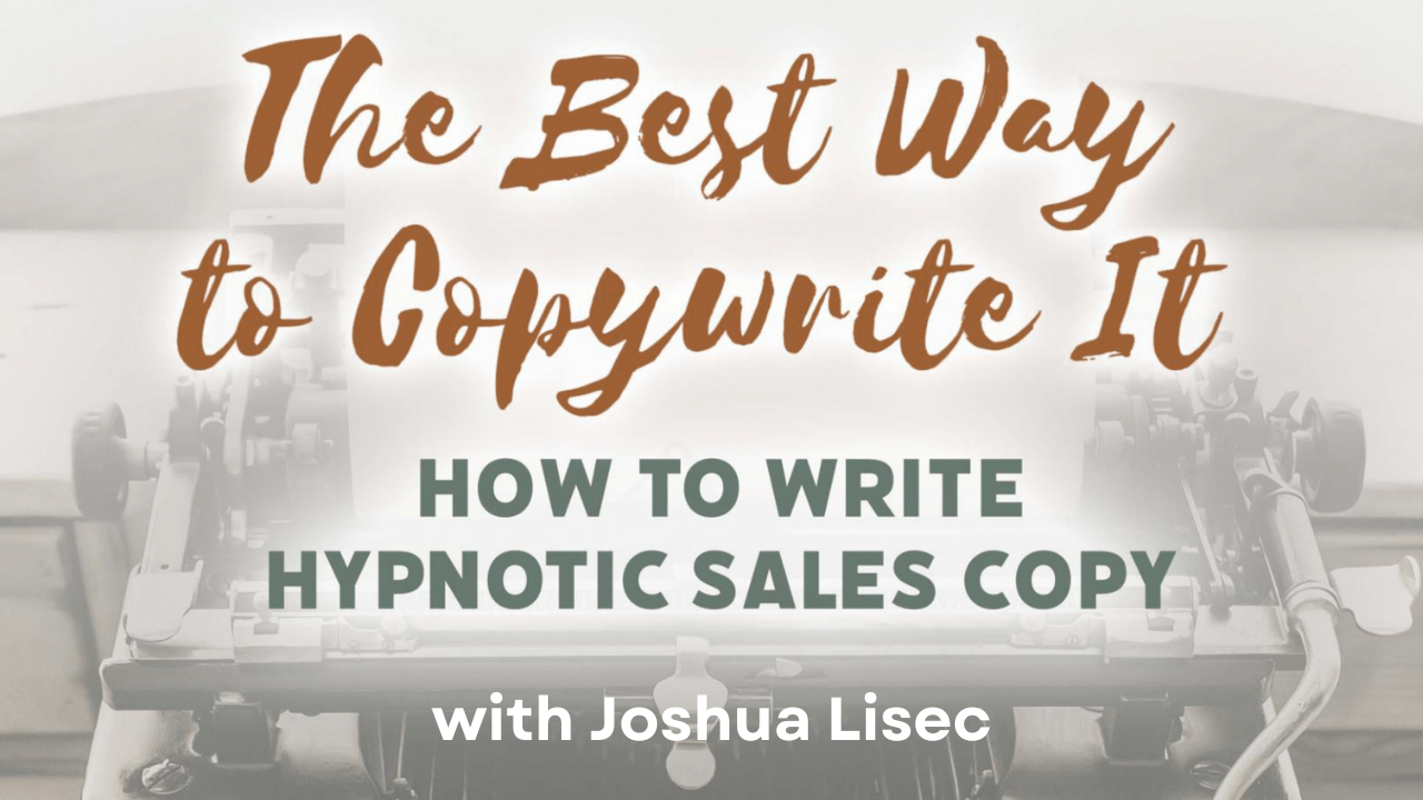 Joshua Lisec – Hypno Writing Bundle The Best Way to Copywrite It Train Ride to Greatness